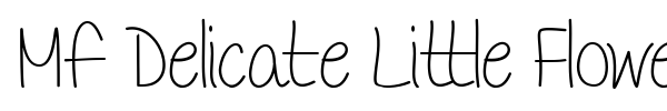 Mf Delicate Little Flower font preview